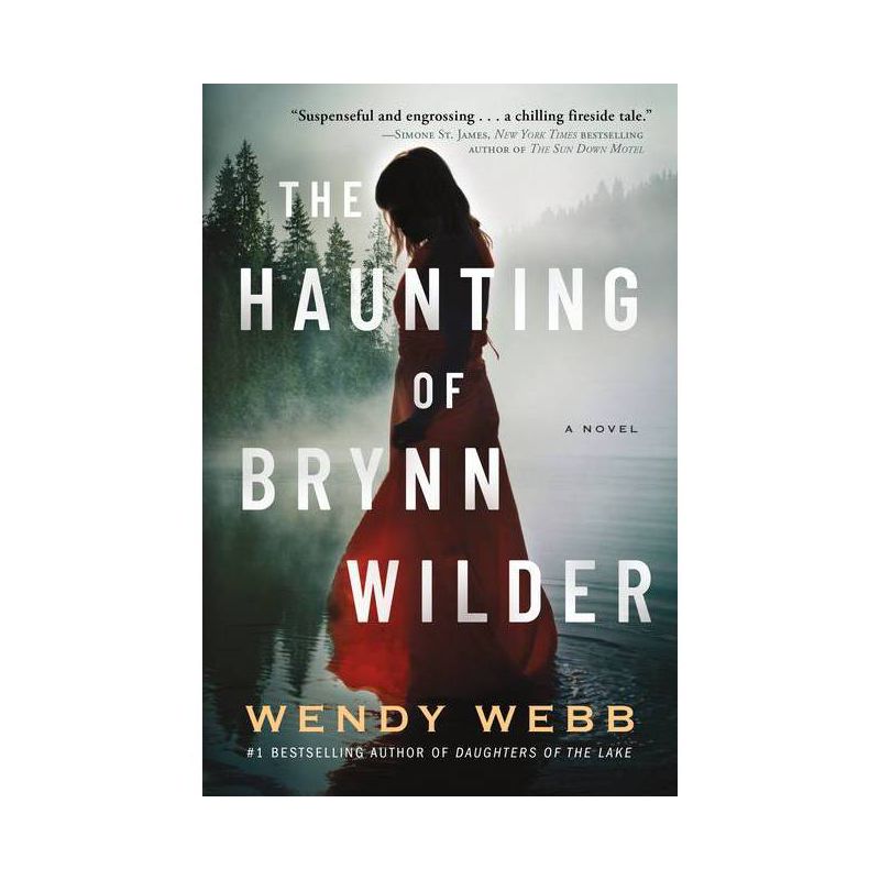 The Haunting of Brynn Wilder - by  Wendy Webb (Paperback), 1 of 2