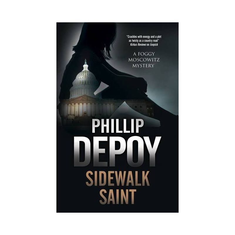 Sidewalk Saint - (Foggy Moskowitz Mystery) by  Phillip Depoy (Hardcover), 1 of 2