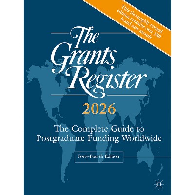 The Grants Register 2026 - 44th Edition by  Palgrave MacMillan (Hardcover)
