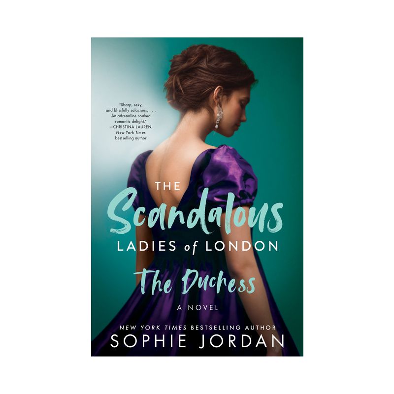 The Duchess - (Scandalous Ladies of London) by  Sophie Jordan (Paperback), 1 of 2