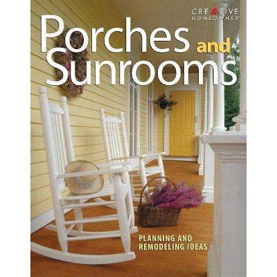 Porches and Sunrooms - by  Roger German (Paperback)