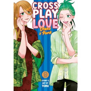 Crossplay Love: Otaku X Punk Vol. 9 - by  Toru (Paperback) - 1 of 1