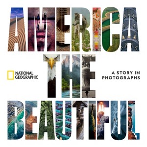 America the Beautiful - by  National Geographic (Hardcover) - 1 of 1