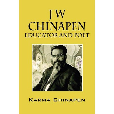 J W Chinapen - by  Karma Chinapen (Paperback)