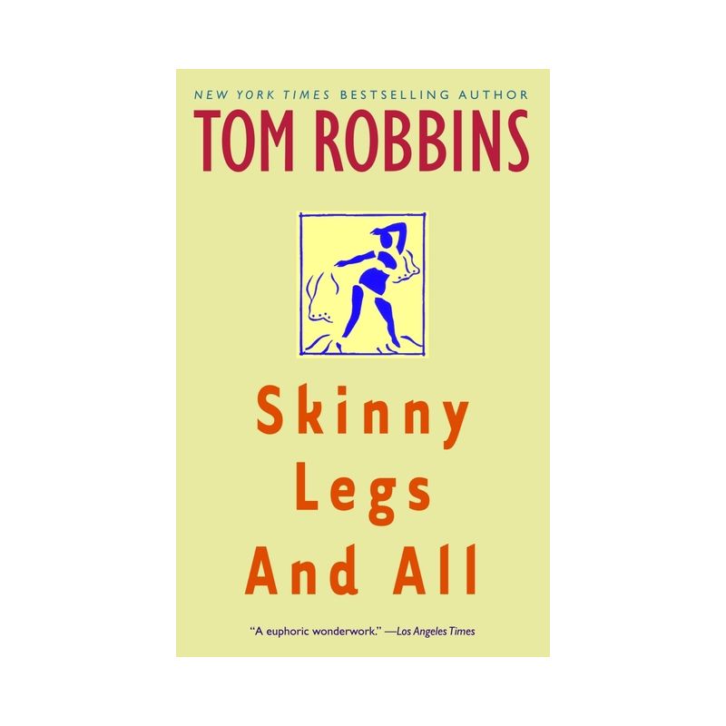Skinny Legs and All - by  Tom Robbins (Paperback), 1 of 2