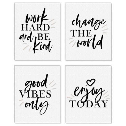 Big Dot Of Happiness Work Hard And Be Kind Unframed Inspirational Quotes Linen Paper Wall Art Set Of 4 Artisms 8 X 10 Inches Black And White Target