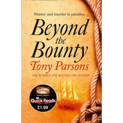 Beyond the Bounty - (Quick Reads) by  Tony Parsons (Paperback)