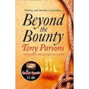 Beyond the Bounty - (Quick Reads) by  Tony Parsons (Paperback) - 1 of 1