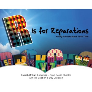 R Is for Reparations - by  Global Afrikan Congress Chapter (Paperback) - 1 of 1