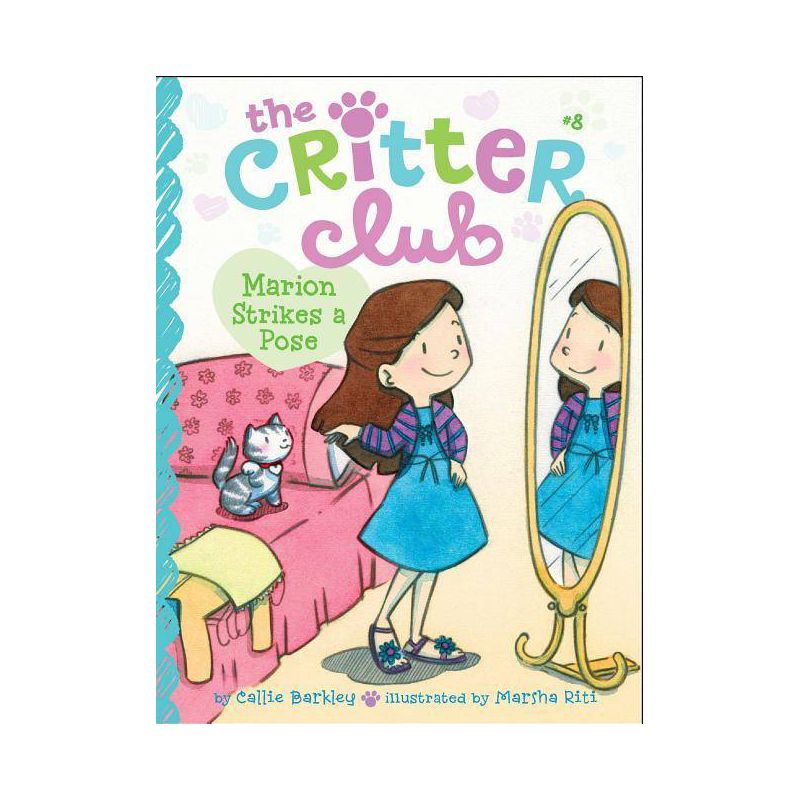 Marion Strikes a Pose - (Critter Club) by Callie Barkley, 1 of 2