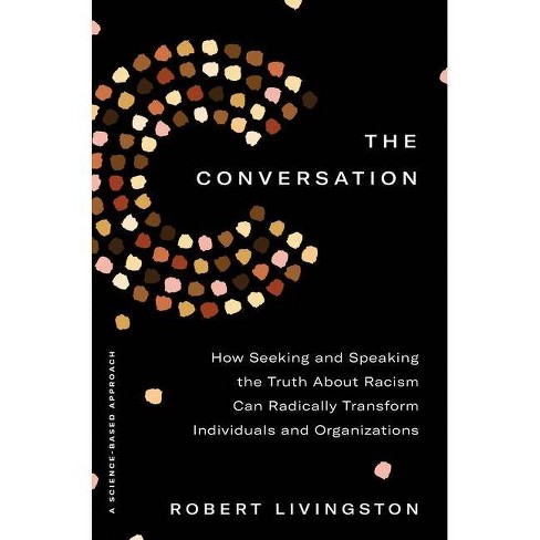 The Conversation - by  Robert Livingston (Hardcover) - image 1 of 1
