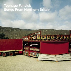 Teenage Fanclub - Songs from Northern Britain (CD) - 1 of 1