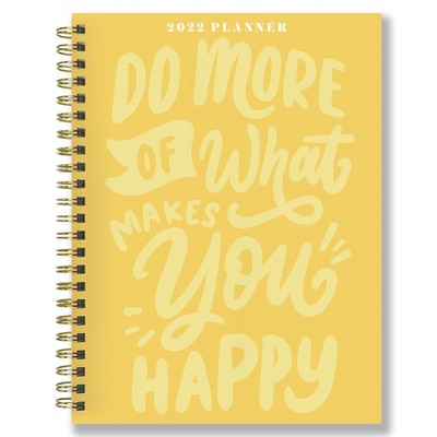 2022 Planner Weekly/Monthly What Makes You Happy Medium - The Time Factory