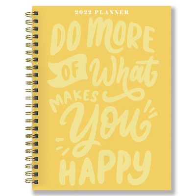 2022 Planner Weekly/Monthly What Makes You Happy Medium - The Time Factory