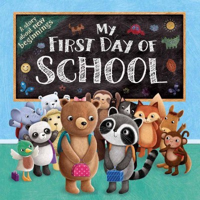 My First Day of School - by  Igloobooks (Board Book)