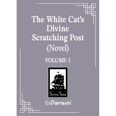 The White Cat's Divine Scratching Post (Novel) Vol. 1 - by  LV Ye Qian He (Paperback)