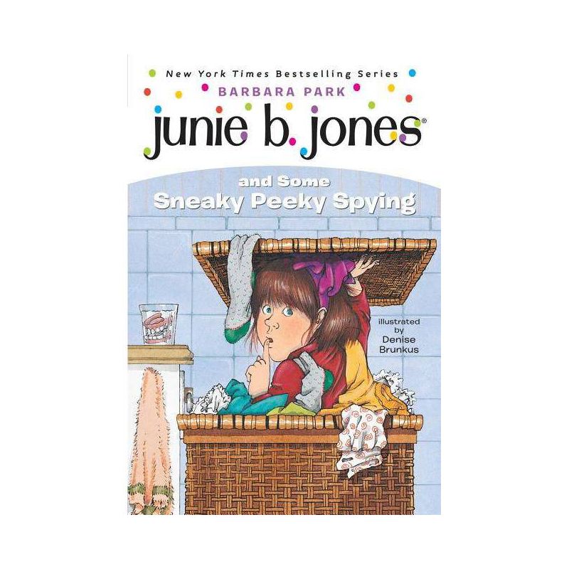 Junie B. Jones and Some Sneaky Peeky Spy ( Junie B. Jones) (Paperback) by Barbara Park, 1 of 2
