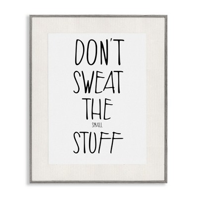 Stupell Industries Don't Sweat Small Stuff, 11" x 14"