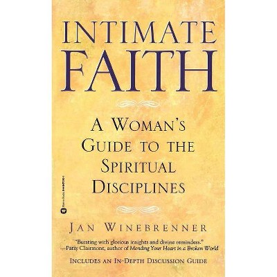 Intimate Faith - by  Jan Winebrenner (Paperback)