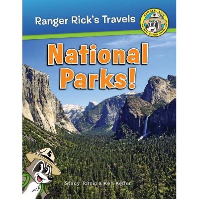 Ranger Rick's Travels - by  Stacy Tornio & Ken Keffer (Paperback)