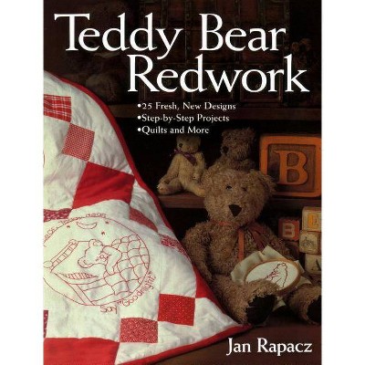 Teddy Bear Redwork - by  Jan Rapacz (Paperback)