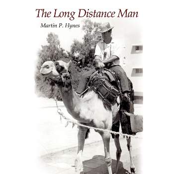 The Long Distance Man - by  Martin P Hynes (Paperback)