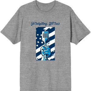 "In Tailgating We Trust" American Flag And Spatula Adult Crew Neck Short Sleeve Tee - 1 of 2