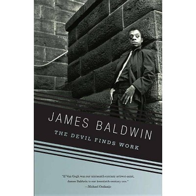 The Devil Finds Work - (Vintage International) by  James Baldwin (Paperback)