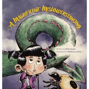 A Magnificent Misunderstanding - by Molly Raske & Matthew LaFleur - 1 of 1