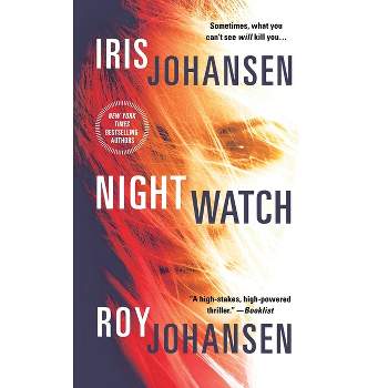 Night Watch - by  Iris Johansen (Paperback)