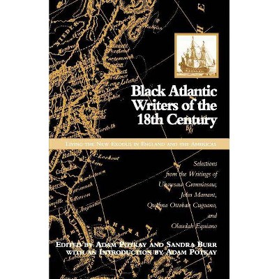 Black Atlantic Writers of the Eighteenth Century - by  Sandra Burr & Adam Potkay & Suzanne Rintoul (Paperback)