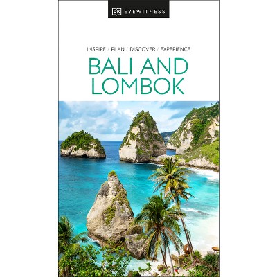 DK Bali and Lombok - (Travel Guide) by  Dk Travel (Paperback)
