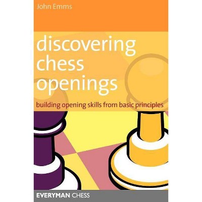 Discovering Chess Openings - by  John Emms (Paperback)