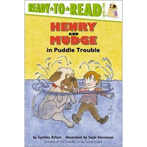 Henry and Mudge in Puddle Trouble - (Henry & Mudge) by  Cynthia Rylant (Paperback) - 1 of 1