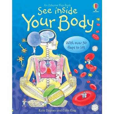 See Inside Your Body - by  Katie Daynes (Board Book)