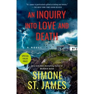 An Inquiry into Love and Death - by  Simone St James (Paperback) - 1 of 1