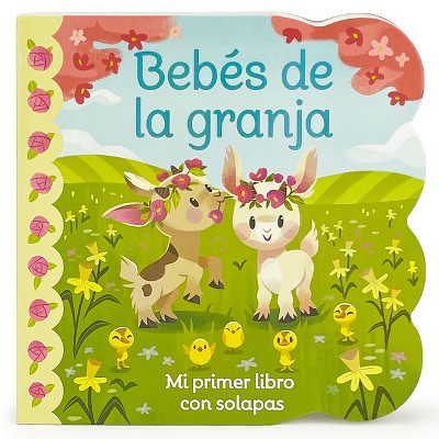 Image of Bebés de la Granja / Babies on the Farm (Spanish Edition) - by  Ginger Swift (Board Book)