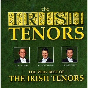 Irish Tenors - The Very Best Of The Irish Tenors (CD) - 1 of 1