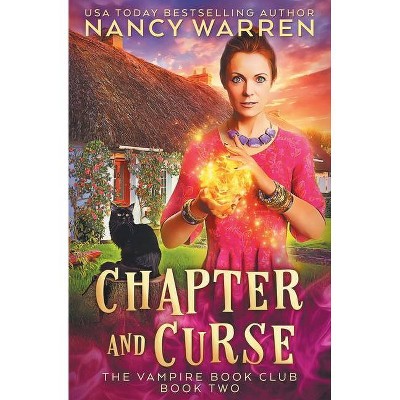 Chapter and Curse - (Vampire Book Club) by  Nancy Warren (Paperback)