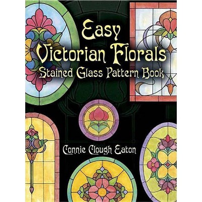 EASY VICTORIAN FLORALS Stained Glass Pattern Book 