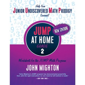 Jump at Home: Grade 2 - (Jump at Home Math Workbooks) by  John Mighton (Paperback) - 1 of 1