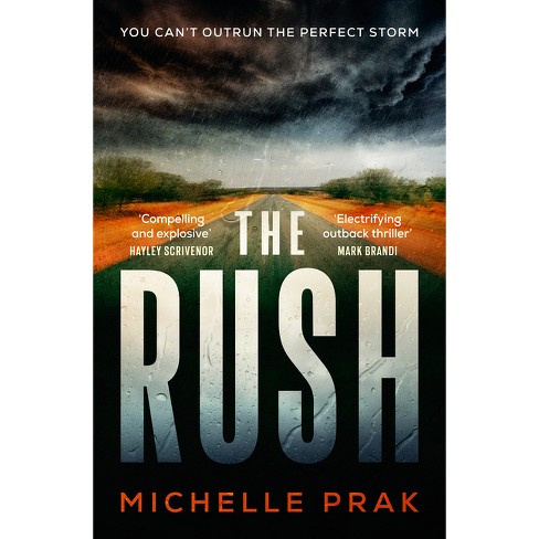 The Rush - By Michelle Prak (hardcover) : Target