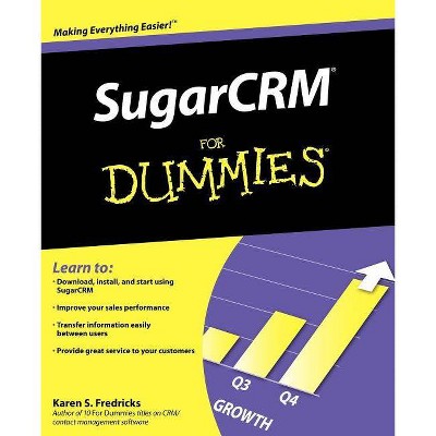 Sugarcrm for Dummies - (For Dummies) by  Karen S Fredricks (Paperback)