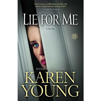 Lie for Me - by  Karen Young (Paperback)