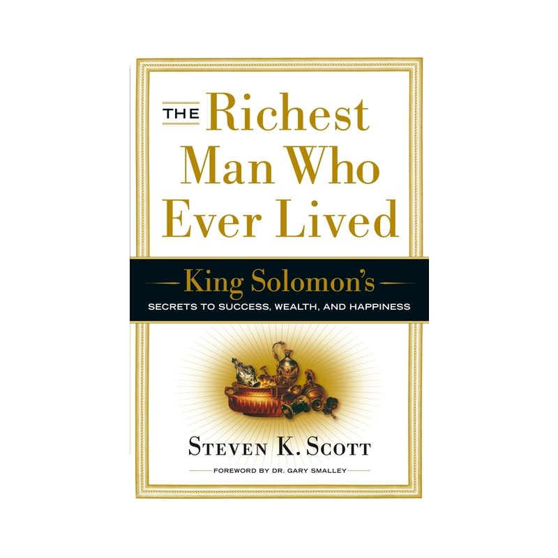 The Richest Man Who Ever Lived - by  Steven K Scott (Hardcover), 1 of 2