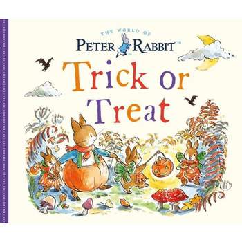 Peter Rabbit: Trick or Treat - by  Beatrix Potter (Board Book)