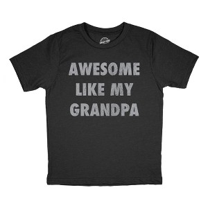 Youth Funny T Shirts Awesome Like My Grandpa Sarcastic Grandfather Lovers Graphic Novelty Tee For Kids - Crazy Dog Youth T Shirt - 1 of 4