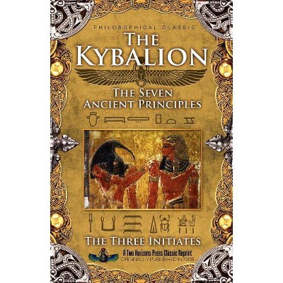 The Kybalion - by  The Three Initiates (Paperback)