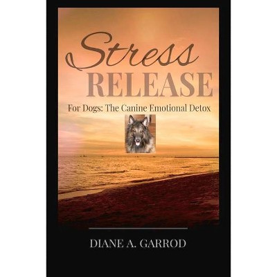 Stress Release - by  Diane Garrod (Paperback)