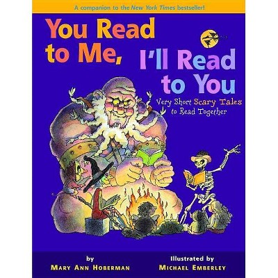 Very Short Scary Tales to Read Together - (You Read to Me, I'll Read to You) by  Mary Ann Hoberman (Paperback)